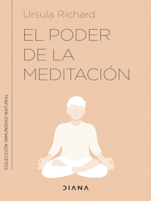 Title details for El poder de la meditación by Ursula Richard - Available